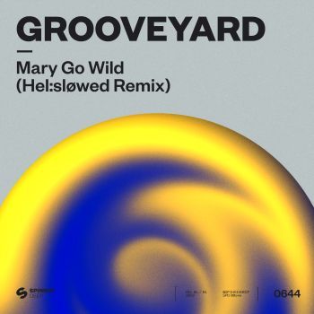 Mary Go Wild (Hel:sløwed rmx)